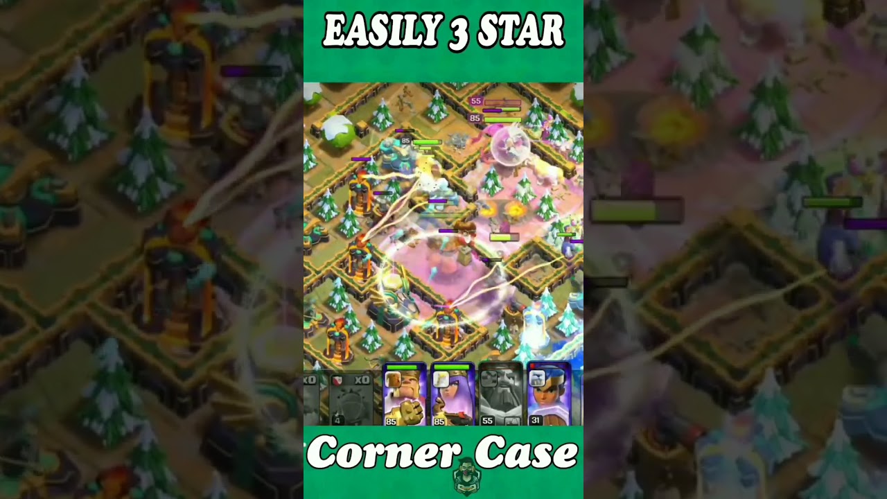 Easily 3 Star Corner Case challenge (clash of clans) 