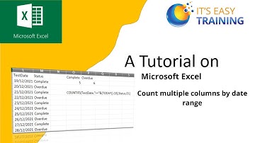 How to count multiple items based on a date range in Microsoft Excel
