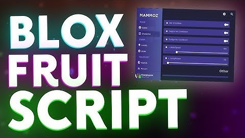 Blox Fruits Script Hack GUI (AUTOFARM, DEVIL FRUIT & MORE!)