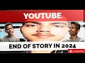 Goodbye Youtube: The End of an Era in 2024
