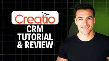Creatio CRM Tutorial & Review 2025 (Full In-Depth Tutorial)