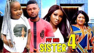 MY BIG SISTER (SEASON 4) Maurice Sam, Sonia Uche, Ebube Obio, Ebele 2023 Nigerian Nollywood Movie