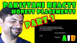 Pakistani Reacts to AIB Honest Engineering Campus Placements PART 3