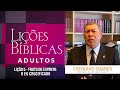 Lição 5 - Lições Bíblicas Adultos - 1º Trim./2021 - CPAD