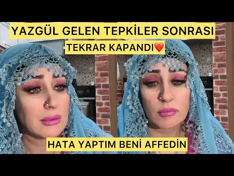 YAZGÜL TESETTÜRE GERİ DÖNDÜ. Her insan hata yapar.Beni AFFEDİN.