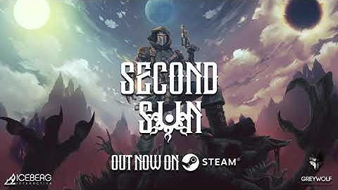 Second Sun - Official Launch Trailer