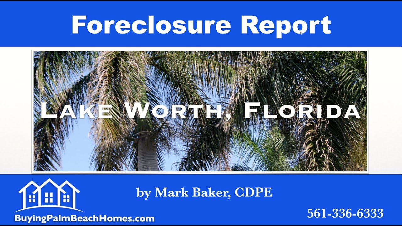 Lake Worth, FL Bank Foreclosures Market Report - YouTube
