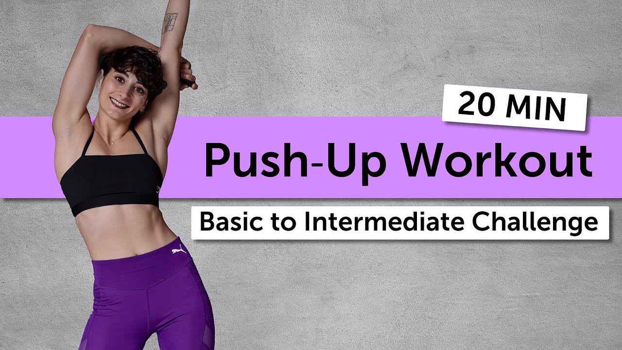 Push Up Progress 20 MIN Push-Up Workout | Progress From Basic to Intermediate - YouTube