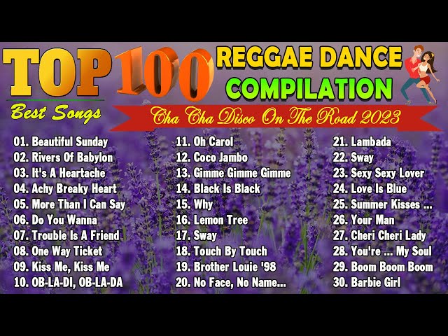 Top Reggae Dance 2023 🌵 Cha Cha Disco On The Road 2023 🌵 Bagong Nonstop Cha Cha 2023 class=