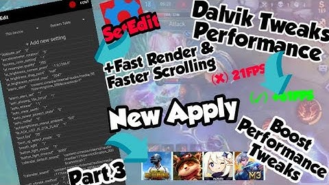 How to Boost performance & Any games!! Part.3 "SetEdit" New Apply (NoRoot)