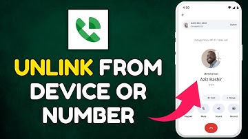 Hoe koppel ik Google Voice los van een apparaat of nummer 2025?