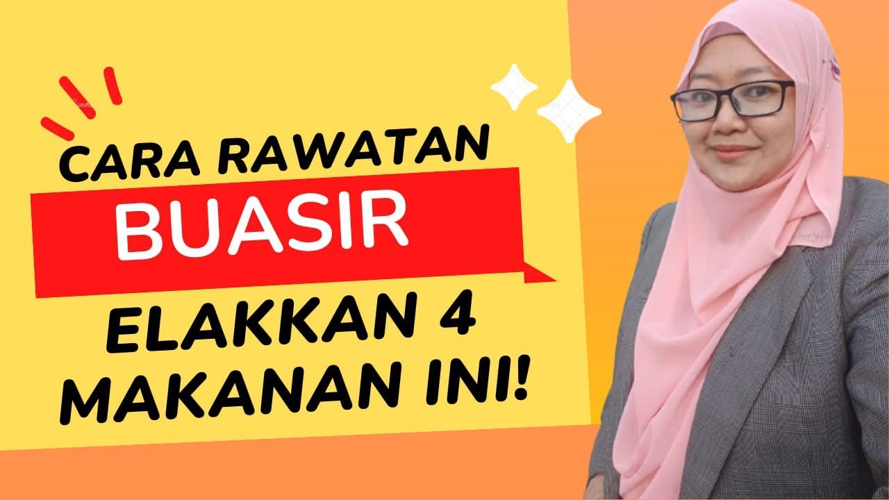 Cara Rawat Buasir: Elakkan 4 Makanan Ini