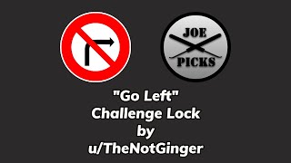 [121] Go Left: Challenge Lock by u/TheNotGinger