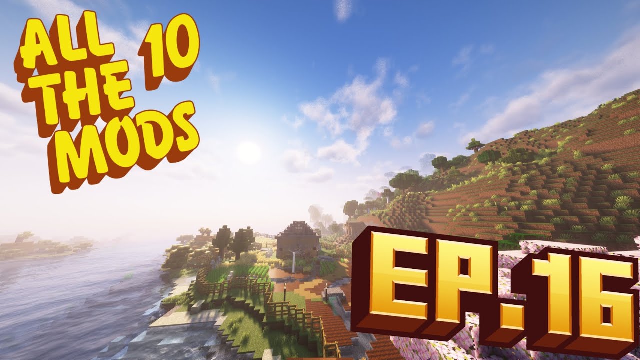 All the Mods 10 – Episode 16 - YouTube