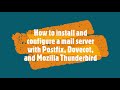 How to install and configure a mail server with Postfix, Dovecot, and Mozilla Thunderbird on Debian