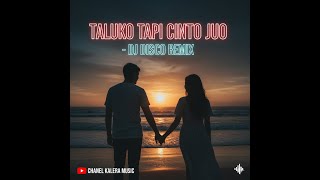 Indah Delvia - Taluko Tapi Cinto Juo - DJ Disco Remix