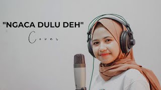 NGACA DULU DEH - Coboy Junior Cover Cindi Cintya Dewi ( Live Akustic )