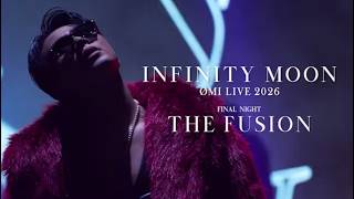 『ØMI LIVE 2026 ～INFINITY MOON～』LIVE DVD & Blu-ray  Digest Movie
