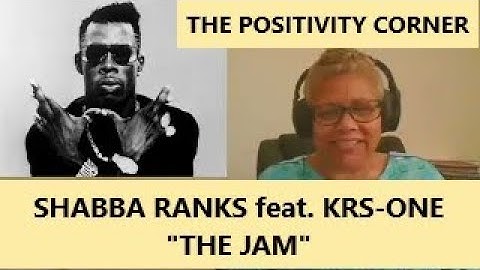 Shabba Ranks feat. KRS-ONE, "The Jam"