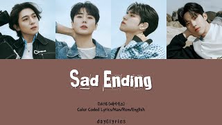 DAY6 – Sad Ending (나만 슬픈 엔딩) (Color Coded Lyrics Han | Rom | Eng)