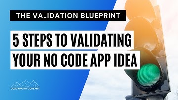 A Simple Blueprint for Validating Your No Code App Idea