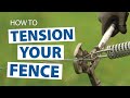 How to Build High Tensile Fence - Part 6: Strainers and Tension