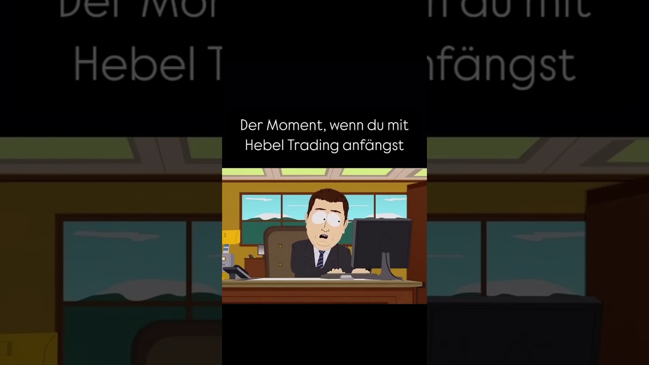 Der Moment, wenn du mit Hebel Trading anfängst😃 #krypto #stocks #bitcoin  #investment #blockchain - YouTube
