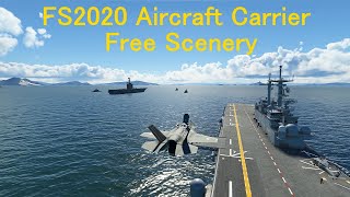 FS2020 Aircraft Carrier Freeware Scenery MSFS2020,Free F-35B STOVL/VTOL FS2024 addon mods