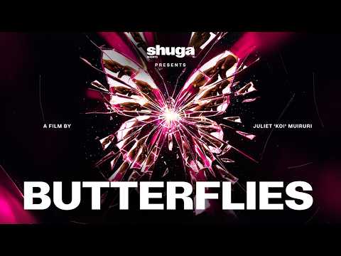 Shuga Shorts | Butterflies
