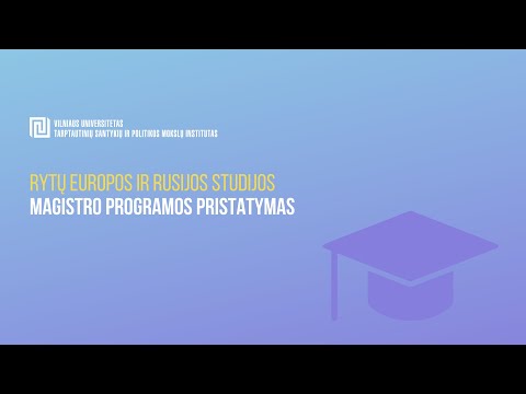 VU TSPMI magistrantūros programų pristatymai: Rytų Europos ir Rusijos studijos