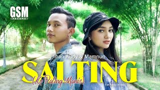 Dj Salting (Ko Paling Manis) - Jihan Audy ft Mamnun I  