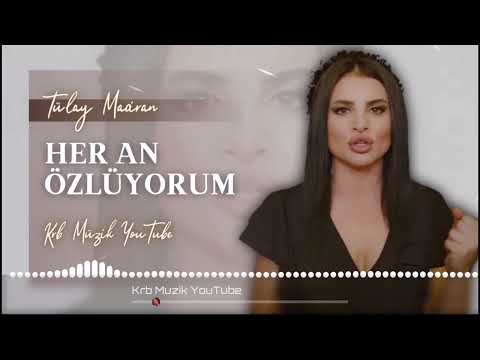 Tülay Maciran - Her An Özlüyorum Remix | Krb Müzik ®