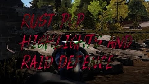 Rust INSANE PVP HIGHLIGHTS & 3v10 RAID DEFENCE