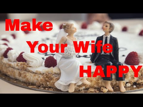 Video: How To Make Your Wife Happy