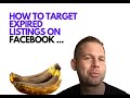 🍌 Facebook&#39;s Expired Listing Goldmine: Strategies for Targeted Success