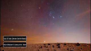Arsen Ibragimov & Surmillo feat. Niana - Soul Of Stars (Anton Ishutin Remix)