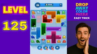 Drop Away Level 125 - WIN FAST