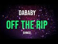 DaBaby Off The Rip Lyrics mp3