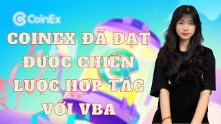 CoinEx đã đạt được chiến lược hợp tác với VBA