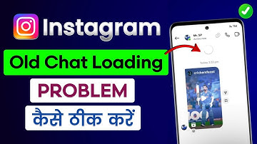 How To Fix Instagram Old Chats Loading Problem Today | Instagram Old Chats Not Showing Problem Solve