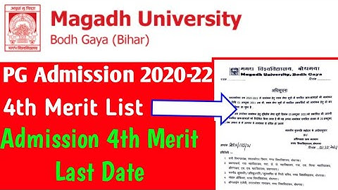 Magadh University Pg 4th Merit List 2020-22 Publish | Pg 4tn Merit List Admission Date | Pg Merit