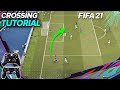 FIFA 21 CROSSING TUTORIAL!!! HOW TO USE THE NEW META CROSSES & SCORE EASY GOALS - TIPS & TRICKS