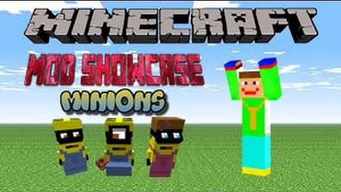 Minecraft - Mod Showcase - Despicable Me Minions