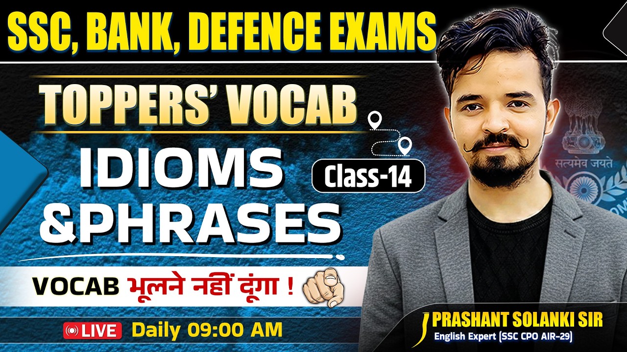 Idioms and Phrases 📚 Class 14 | By Prashant Sir | Toppers Vocab Batch | For SSC, Bank, Defence Exams