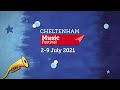 Join us for Cheltenham Music Festival 2021!