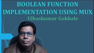 BOOLEAN FUNCTION IMPLEMENTATION USING MUX