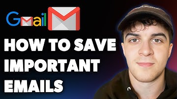 How to Save Important Emails in Gmail (Full 2025 Guide)