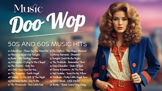 Music Doo Wop  Best Doo Wop Songs Of All Time  50s and 60s Music Hits Collection