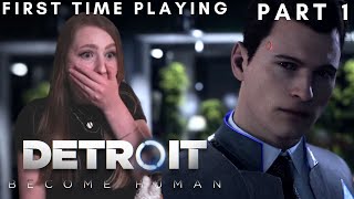 FIRST TIME PLAYING Detroit Become Human | I CAN'T BREATHE | Part 1