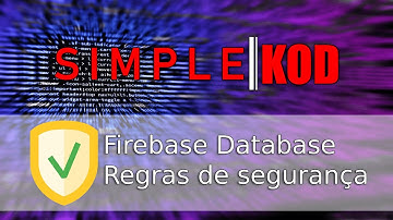 Proteja seus dados do Firebase Database - Kodular